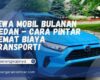Sewa Mobil Bulanan Medan