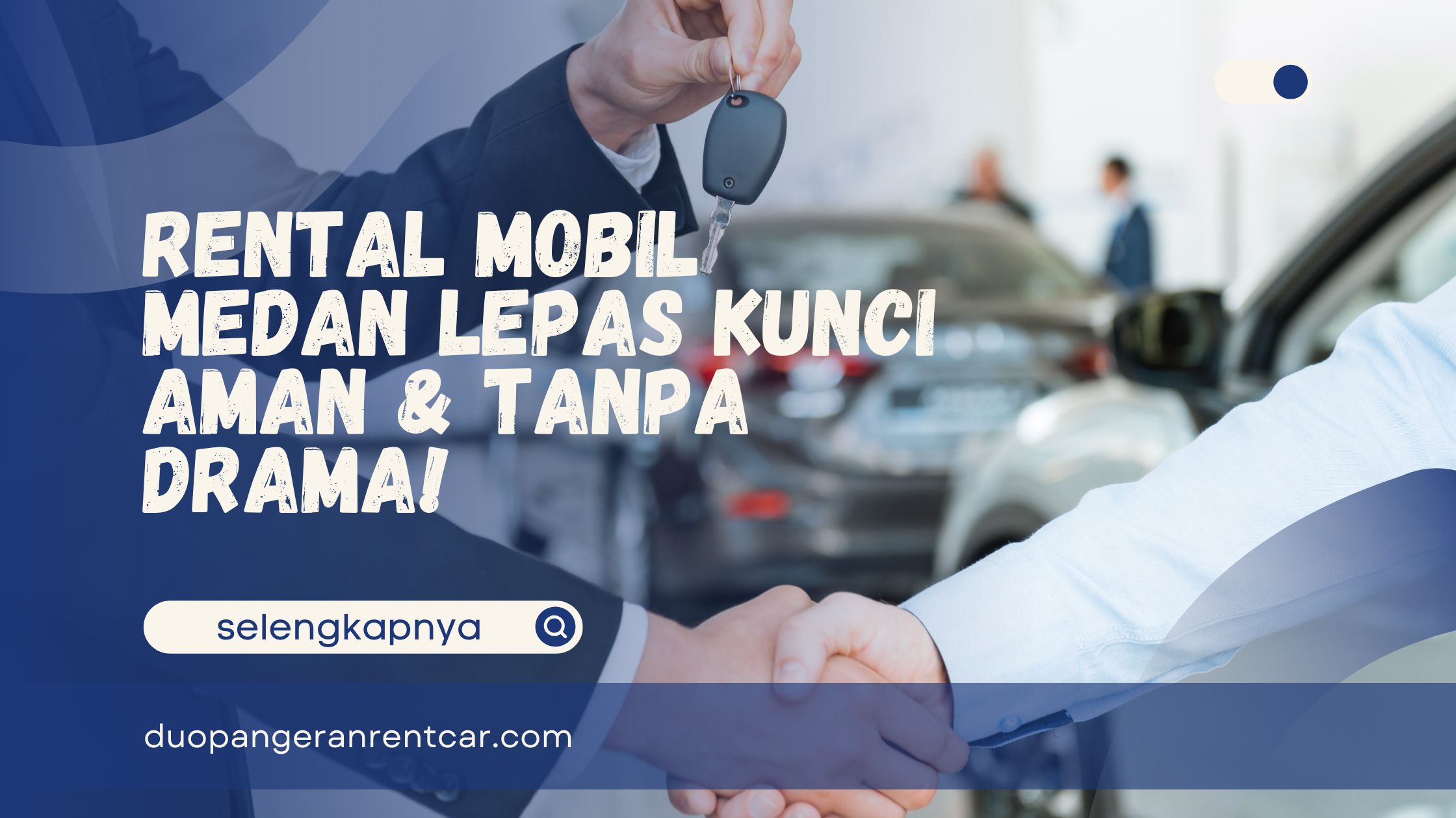 Rental Mobil Medan Lepas Kunci