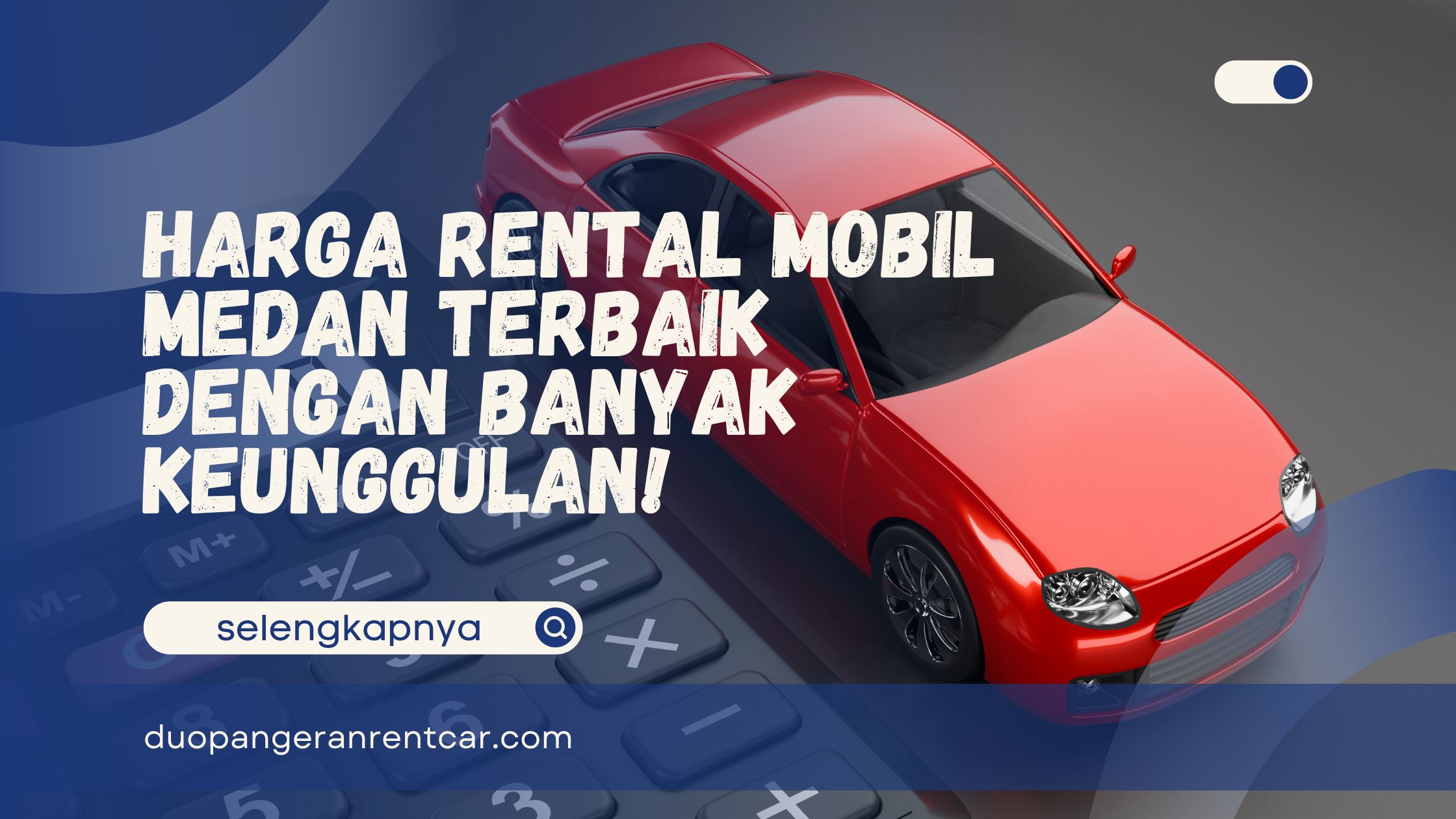 Harga Rental Mobil Medan