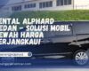Rental Alphard Medan