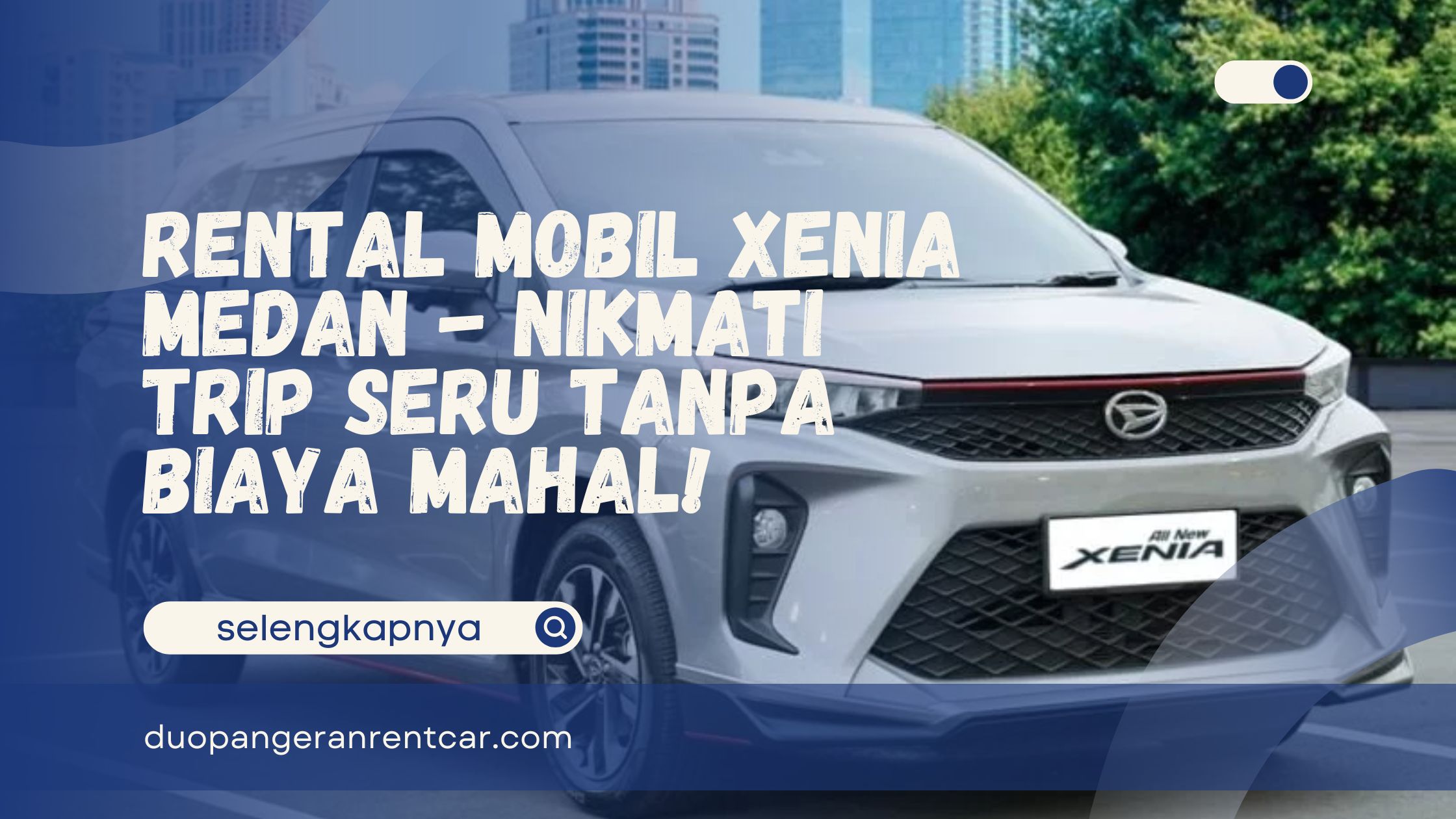 Rental Mobil Xenia Medan