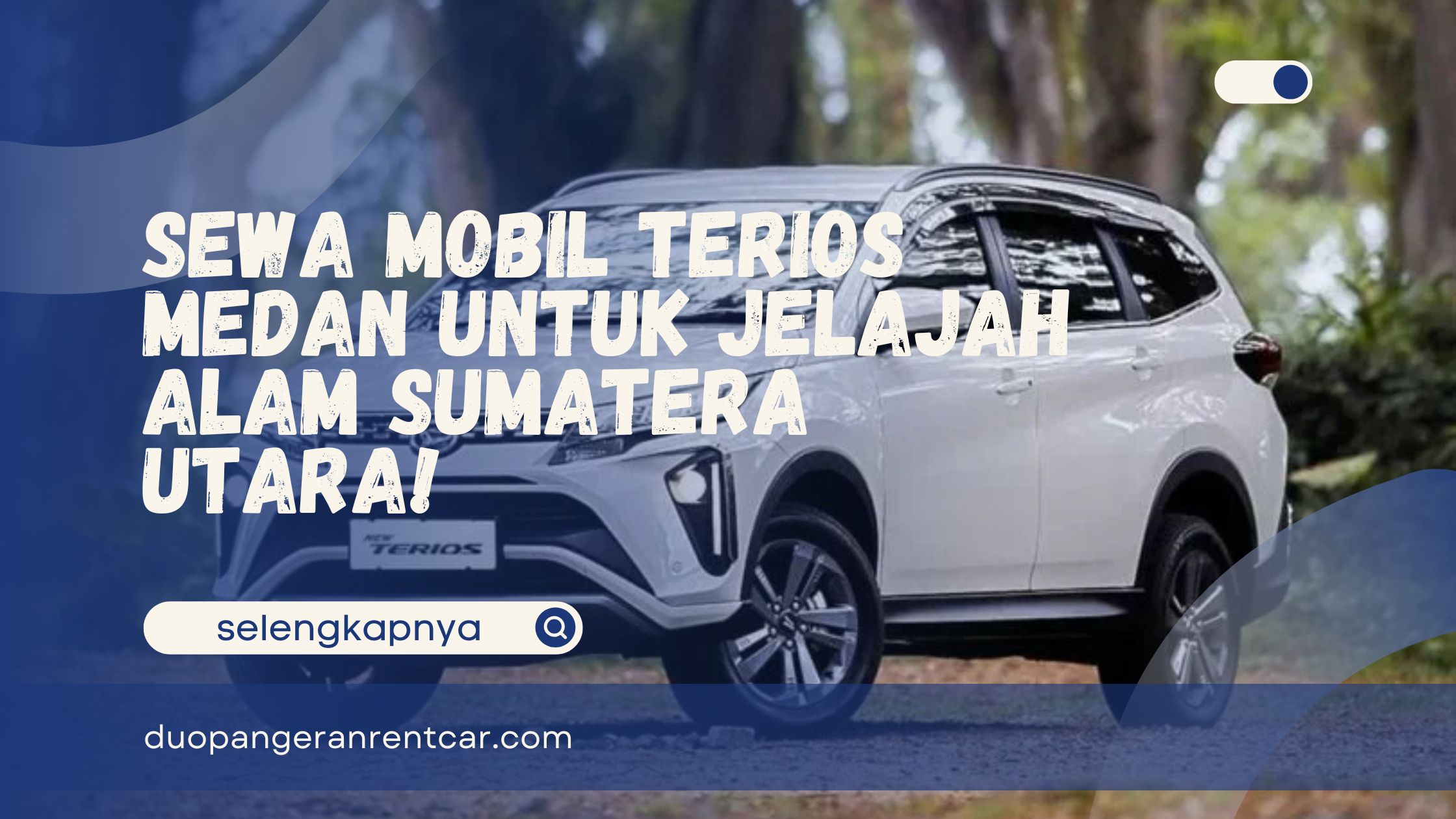 Sewa Mobil Terios Medan