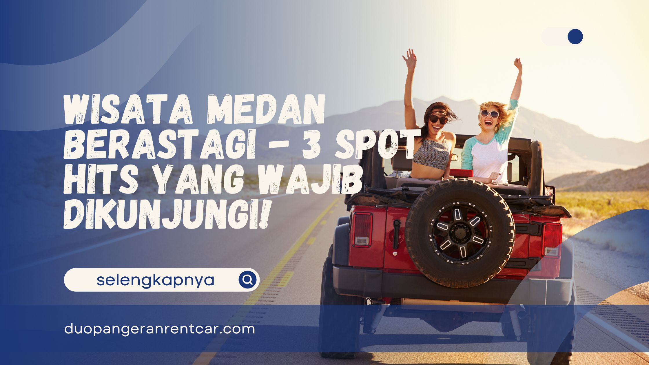 Wisata Medan Berastagi