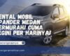 Rental Mobil Xpander Medan