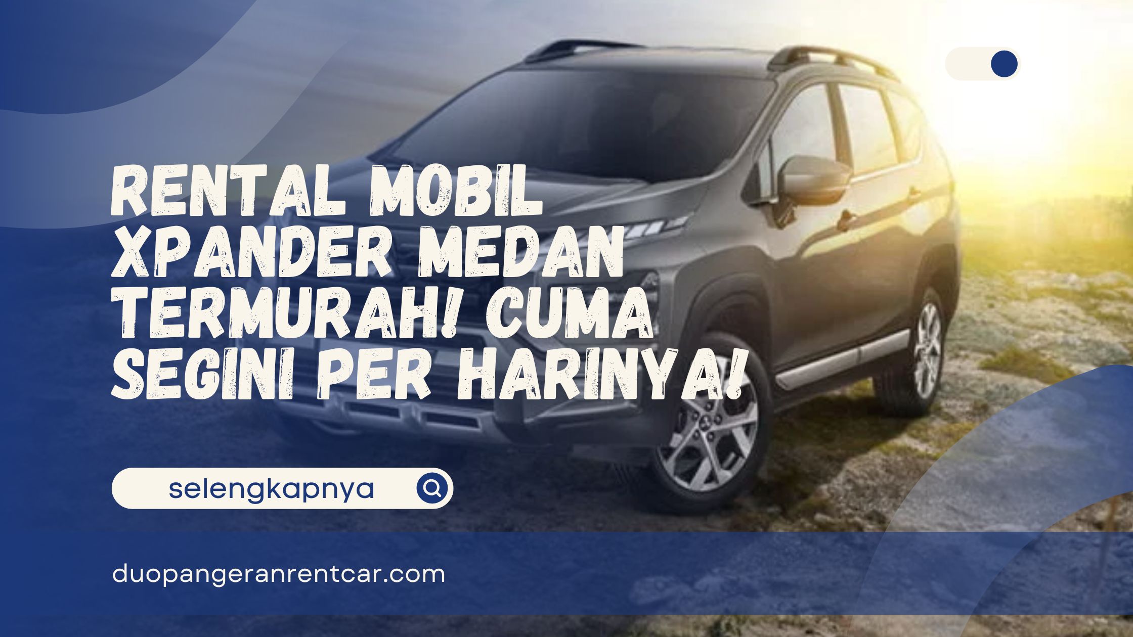 Rental Mobil Xpander Medan