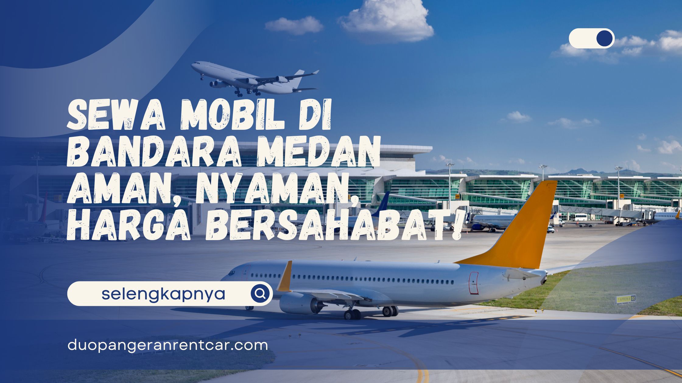 Sewa Mobil di Bandara Medan