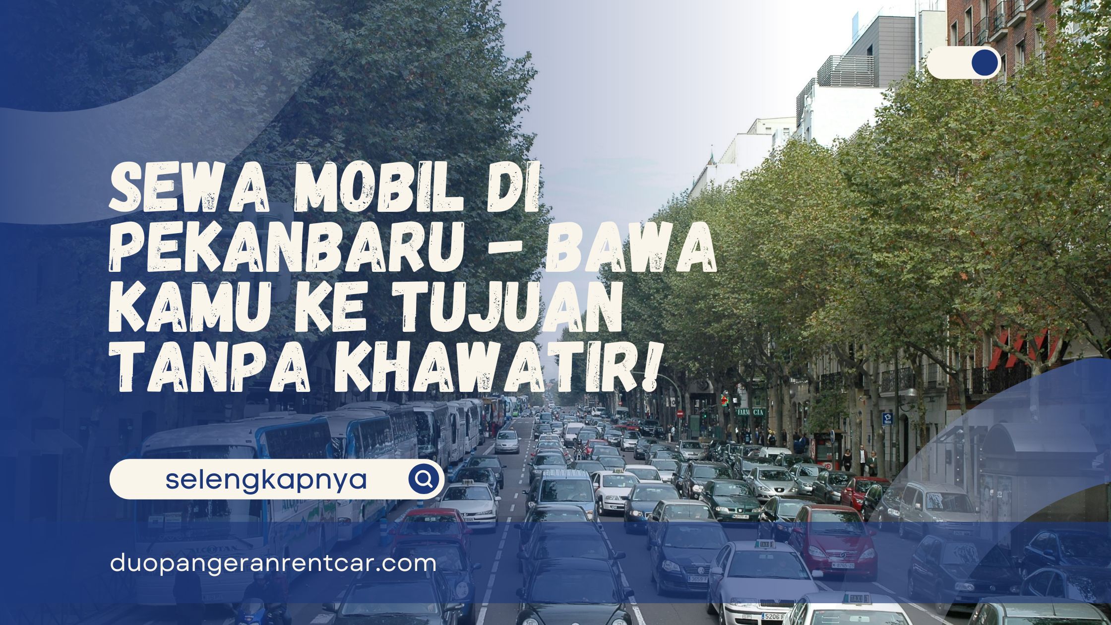 Sewa Mobil Di Pekanbaru