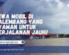 Sewa Mobil di Palembang