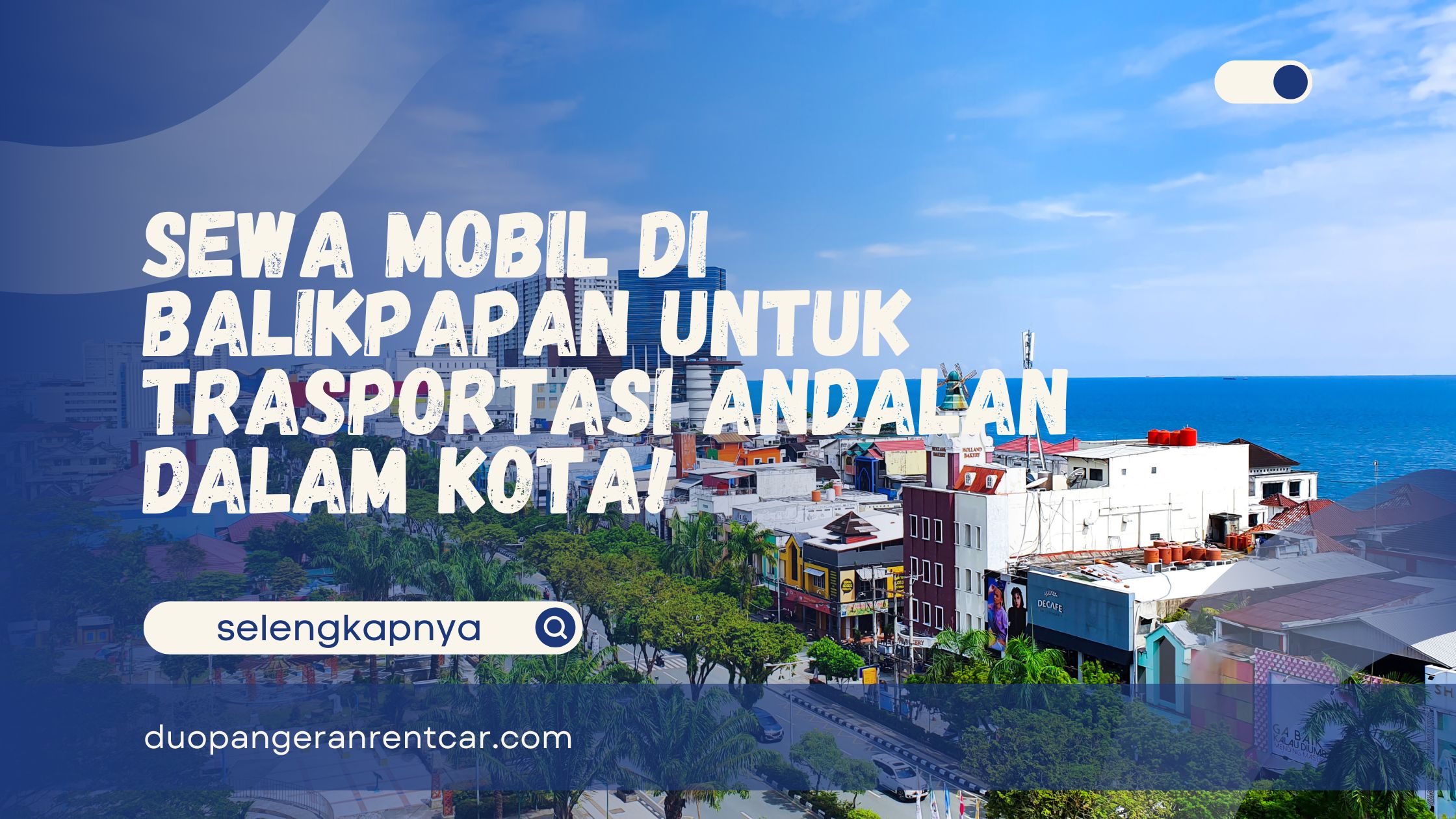 Sewa Mobil Di Balikpapan