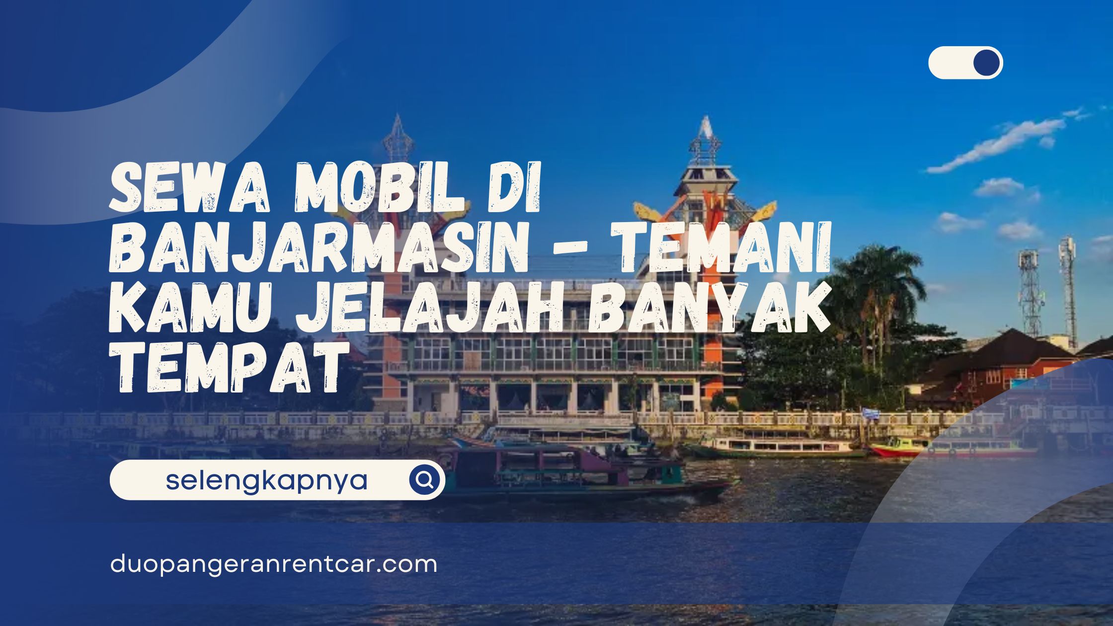 Sewa Mobil Di Banjarmasin