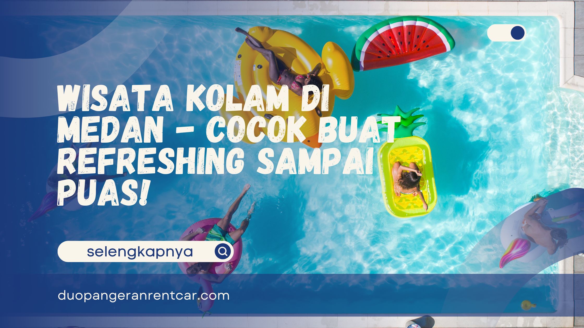 Wisata Kolam Di Medan