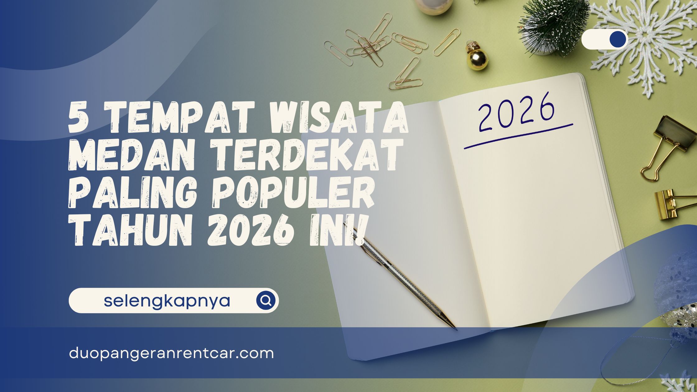 Tempat Wisata Medan Terdekat