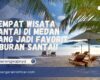 Tempat Wisata Pantai Di Medan