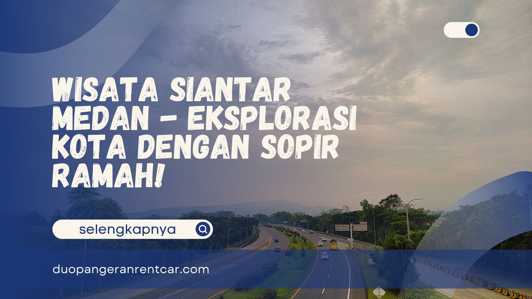 Wisata Siantar Medan