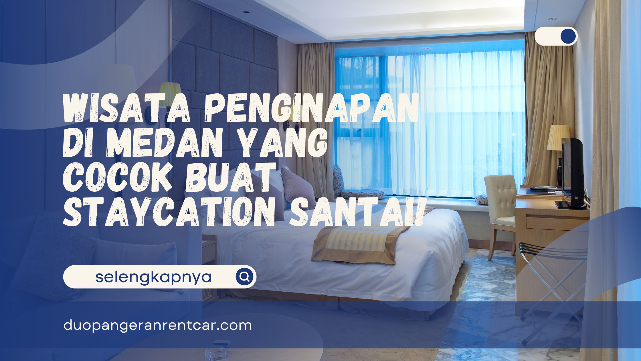 Wisata Penginapan Di Medan