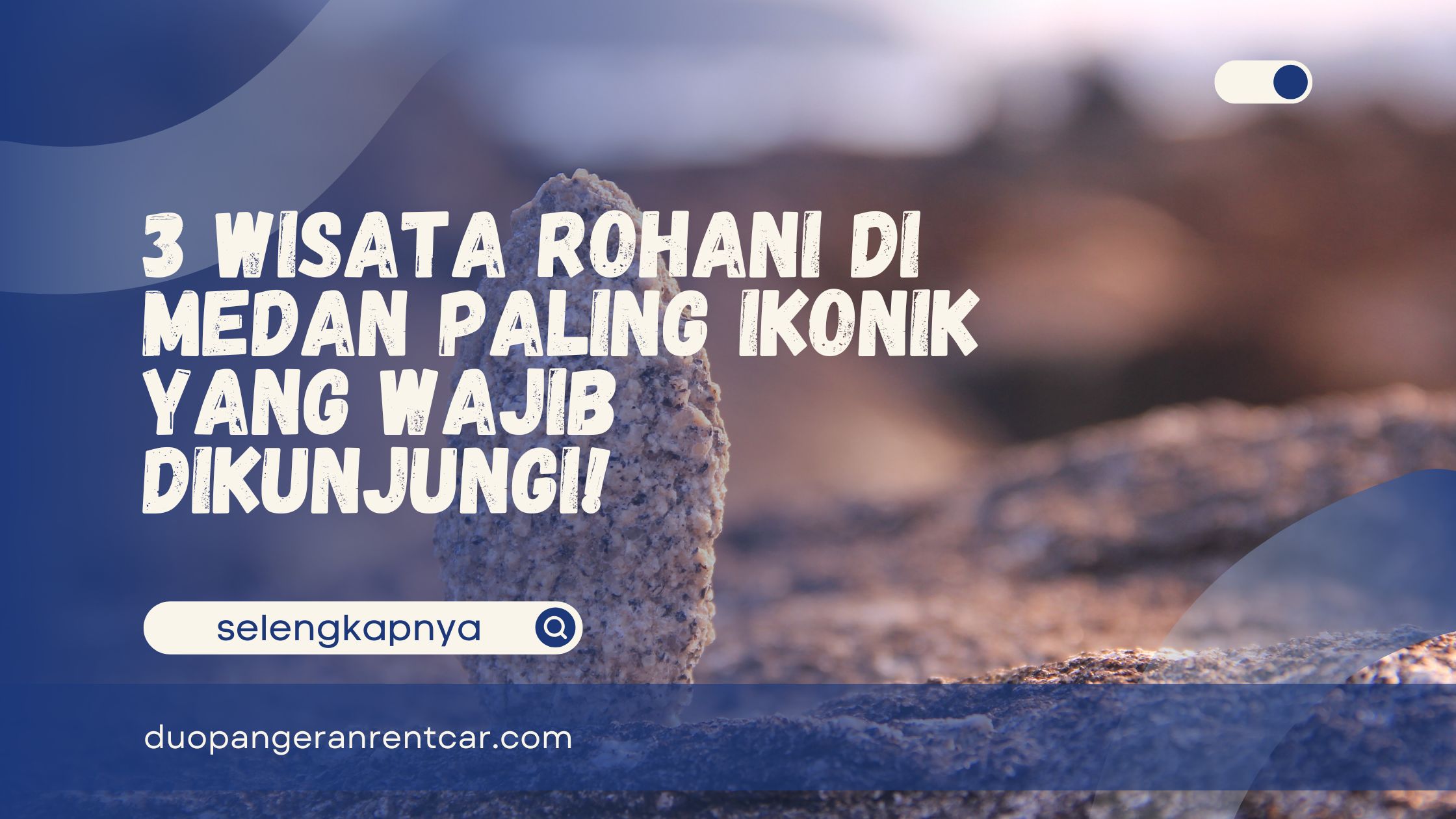 Wisata Rohani di Medan