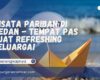 Wisata Pariban di Medan