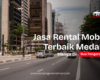 jasa rental mobil terbaik medan bersama Dua Pangeran Rent Car