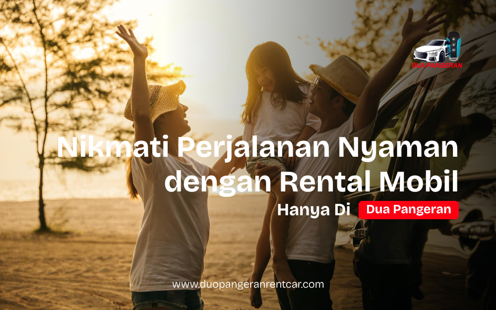 sewa mobil keluarga Medan untuk liburan
