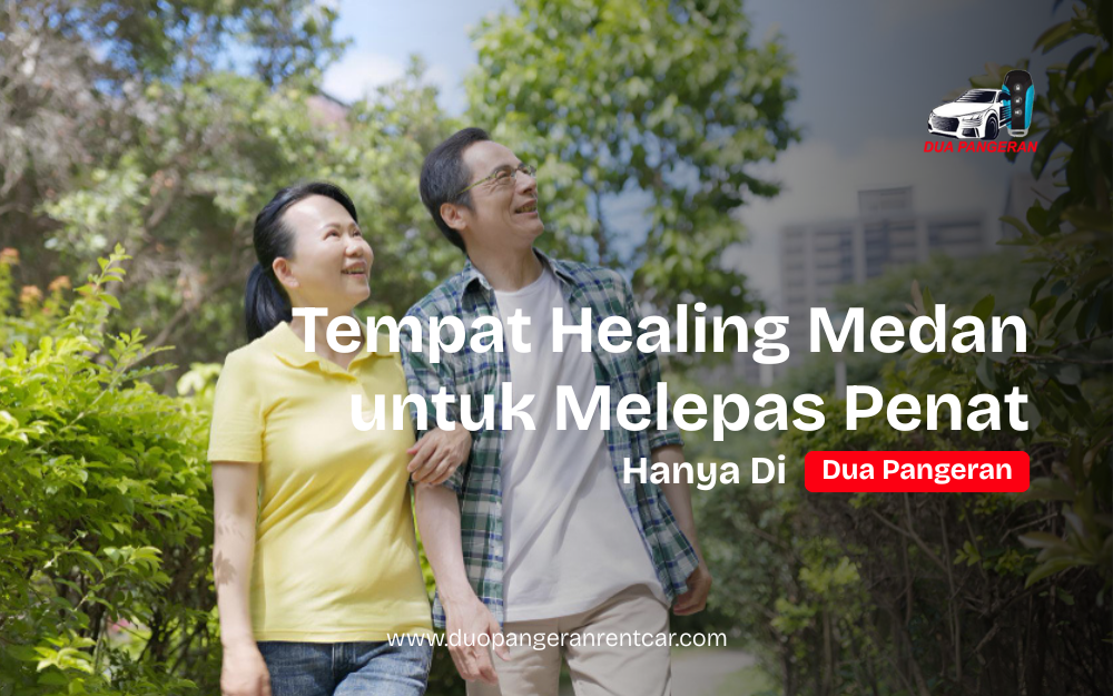 Tempat healing Medan dengan suasana alam yang tenang dan nyaman untuk melepas penat.