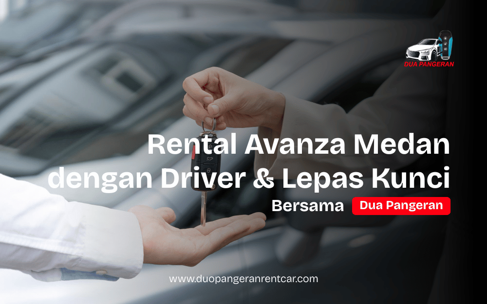 Rental Avanza Medan Dua Pangeran Rent Car