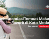 Kuliner Medan di tempat makan legendaris yang populer di Kota Medan