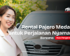 Rental Pajero Medan bersama Dua Pangeran Rent Car