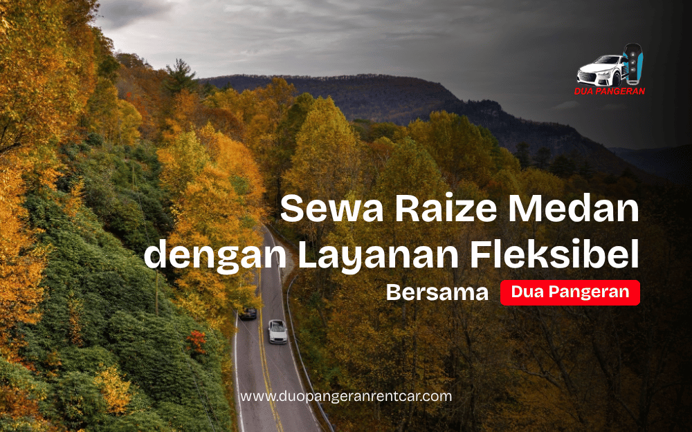 Sewa Raize Medan Dua Pangeran Rent Car