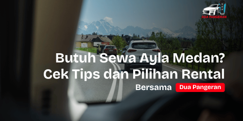 Daihatsu Ayla untuk layanan sewa mobil di Medan
